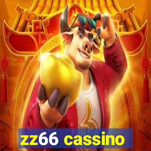 zz66 cassino